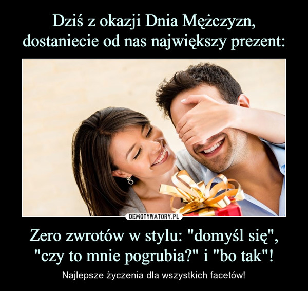 Źródło: demotywatory.pl